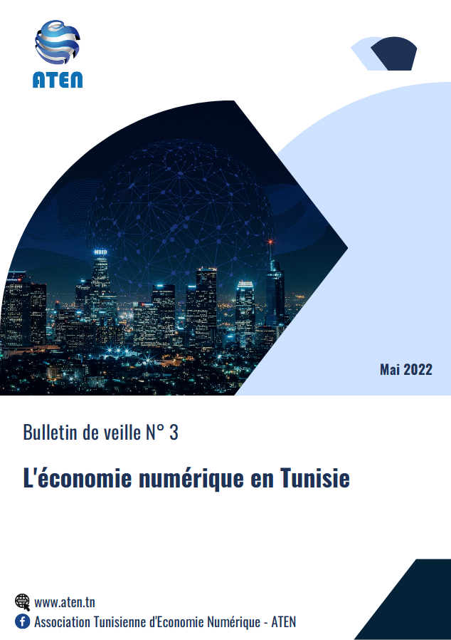 Parution du troisième numéro du bulletin de veille de l'ATEN sur l'économie numérique en Tunisie